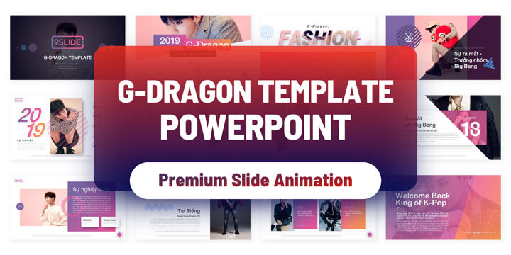 Bạn là fan của ngôi sao âm nhạc G-Dragon? Hãy cùng khám phá các bản template slide PowerPoint được lấy cảm hứng từ những ca khúc và phong cách của anh chàng ấy – mang đến cho bạn những trải nghiệm bất ngờ và thú vị nhất.