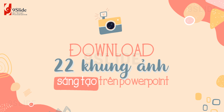 Cẩm nang thiết kế các mẫu powerpoint sáng tạo độc đáo và ấn tượng